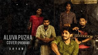 ALUVA PUZHA Premam COVER  DHYAN HD [upl. by Rox837]