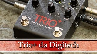 Trio da Digitech [upl. by Alastair]