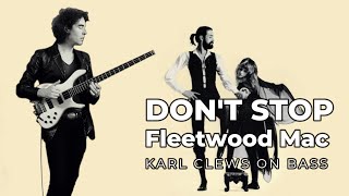 Dont Stop by Fleetwood Mac solo bass arrangement  Karl Clews on bass [upl. by Potts635]