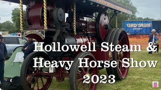 Hollowell Steam amp Heavy Horse Show 2023 [upl. by Deering490]