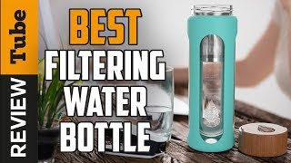 ✅Filter Water Bottle Best Filter Water Bottles Buying Guide [upl. by Hardy]