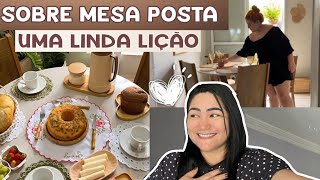 SOBRE MESA POSTA  aprendí uma linda lição  evite comparações  casa limpa [upl. by Swamy]