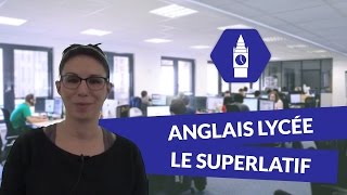 Anglais Lycée  Le superlatif [upl. by Nsaj]