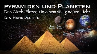 Pyramiden und Planeten  Das GizehPlateau in einem völlig neuen Licht Hans Jelitto [upl. by Dhu]