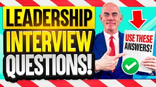 LEADERSHIP INTERVIEW QUESTIONS amp ANSWERS How to PREPARE for a Leadership amp Management Interview [upl. by Intisar]