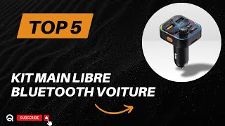 Les 5 Meilleur Kit Main Libre Bluetooth Voiture 2024  Comparatif amp Avis [upl. by Donaldson]