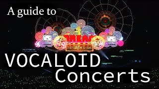 A guide to Vocaloid concerts [upl. by Atiuqel103]