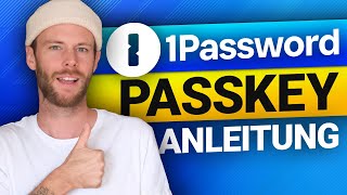 Wie benutzt man Passkeys im Jahr 2024 1Password Passkey Anleitung [upl. by Jacqui]