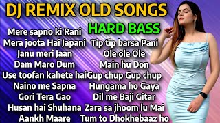 DJ REMIX OLD SONGS  DJ NONSTOP MASHUP  Hindi REMIX SONGS HARD BASS  OLD REMIX SONGS [upl. by Eille]