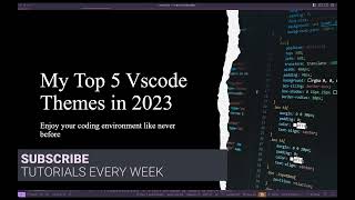 My Top 5 VsCode Themes [upl. by Castara]