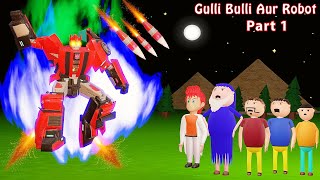 Gulli Bulli Aur Robot Part 1  Gulli Bulli Cartoon  Horror Story  Zombies Alien Cartoon [upl. by Root]