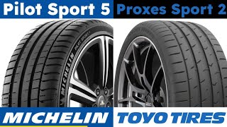 Michelin Pilot Sport 5 vs Toyo Proxes Sport 2 [upl. by Askari]