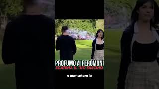 Profumo ai feromoni funziona o no benessere [upl. by Aivital]