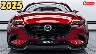 Redesign 2025 Mazda 3 Sedan Unbelievable Features You Must See [upl. by Kort]