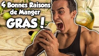 4 BONNES RAISONS DE MANGER GRAS [upl. by Milford185]