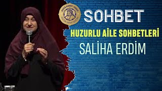 Saliha Erdim  Huzurlu Aile Sohbetleri 14032017 [upl. by Ybsorc]