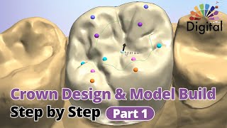 Digital Highlight  quotCrown Design and Model Build Step by Stepquot Part 1 Crown Design [upl. by Ymmat]