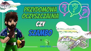 Przydomowa oczyszczalnia czy szambo [upl. by Adlesirk]