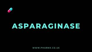 How to pronounce Asparaginase [upl. by Aidas]