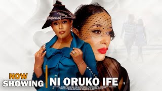 Ni Oruko Ife  Latest Yoruba movie 2024 Adunni Ade Mide Martins Adeniyi Johnson [upl. by Aloiv370]