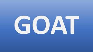 Meaning of GOAT Abbreviation [upl. by Yrogerg]