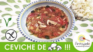 COMO HACER CEVICHE DE CHAMPIÑONES  Mushroom Ceviche  Receta Vegana Espectacular [upl. by Mariandi218]