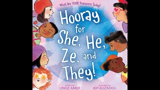 Hooray for He She Ze and They  Kids Read Aloud Audiobook [upl. by Rudolf]