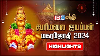 Sabarimala Makara Jyothi 2024 Highlights  சபரிமலை மகரஜோதி  Sabarimala  IBC Bakthi [upl. by Alyar]