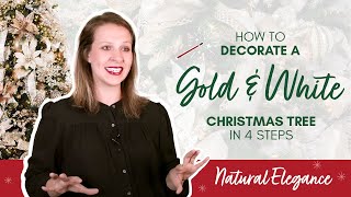 How to Decorate a Gold and White Themed Christmas Tree in 4 Steps [upl. by Ylahtan]