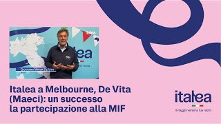 Italea a Melbourne De Vita Maeci un successo la partecipazione alla MIF [upl. by Eltsyek968]