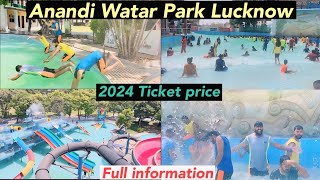 Anandi Watar Park Lucknow  Anandi Watar Park ticket Price 2024  Best Water Park In lucknow [upl. by Elyad]