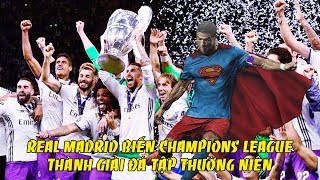 Bản tin Troll Bóng Đá số 80 Real Madrid biến Champions League thành giải đá tập thường niên [upl. by Nailuj]