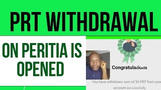 GOOD NEWS PRT WITHDRAWAL ON PERITIA IS OPENED FOR JULY FROM NOW TO 1PM 1ST JULY 2024 [upl. by Darla]