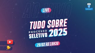 🦉 Tudo sobre o Processo Seletivo Ismart 2025 🚀 [upl. by Stauder]