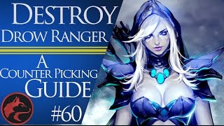 How to counter pick drow ranger 60  A Dota 2 Counter Picking Guide [upl. by Oetsira]