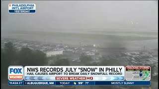 Philadelphia Records Snow In July From Hail [upl. by Relda]