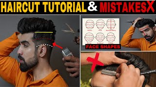 Easy Haircut Tutorial amp Mistakes❌ FACE SHAPES  Best hairstyles for menBoys Haircut Hindi [upl. by Aihseit]