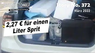 DER SERVICETECHNIKER Story No 372  227 € für einen Liter Sprit [upl. by Anihpled243]