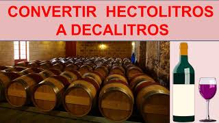 Convertir hectolitros a decalitros [upl. by Metsky]