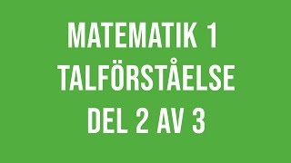 Matematik 1 1a 1b 1c  Talförståelse del 2 av 3 [upl. by Yerfdog]