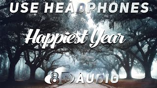 Jaymes Young  Happiest Year  🎧 8D AUDIO ⛈️ [upl. by Nennarb]