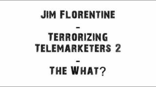 Jim Florentine  The Record The WHAT Prank Call [upl. by Waters]