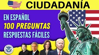 2024  LAS 100 PREGUNTAS en español con RESPUESTAS FÁCILES para el examen de ciudadanía americana [upl. by Ronym]