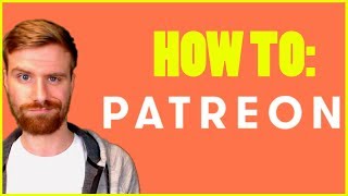 How to Setup A Successful Patreon  A Patreon Tutorial [upl. by Crowns226]