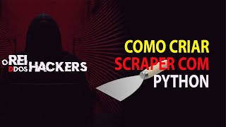 Criando um Scraper de Sites com Python [upl. by Haye]