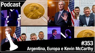 Xadrez Verbal Podcast 353  Argentina Europa e Kevin McCarthy [upl. by Ahsekar]