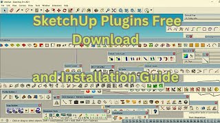 Plugins For SketchUp Pro 20162023 Full Installation Guide [upl. by Dadelos]