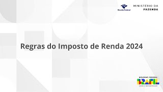 Regras do Imposto de Renda 2024 [upl. by Theall]