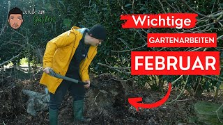 Gartenarbeiten Februar  hast du es schon fertig [upl. by Tichon]