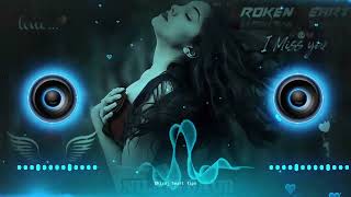 Roi na jo yaad meri aayi dj Remix Hard bass Heart BrokenSad Song Heart Best Remix [upl. by Halyhs143]